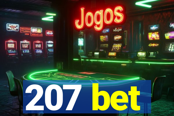 207 bet
